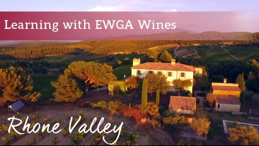 Learning-With-EWGA-Wines-Rhone-Valley-Wine-Region